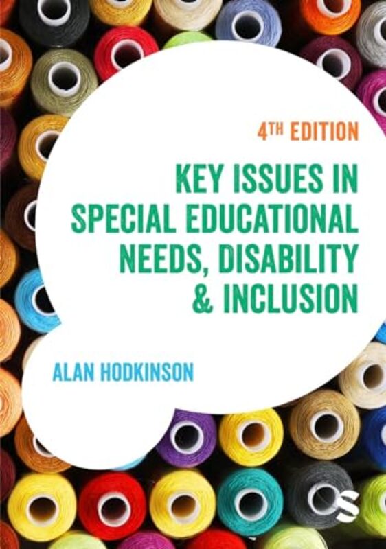 Key Issues in Special Educational Needs Disability and Inclusion by Alan Hodkinson-Paperback