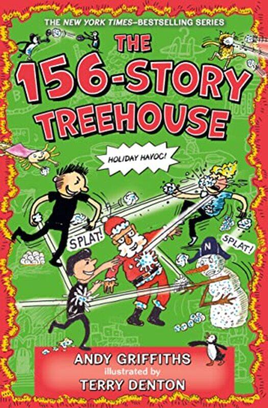 

The 156Story Treehouse Holiday Havoc By Griffiths, Andy - Denton, Terry - Hardcover