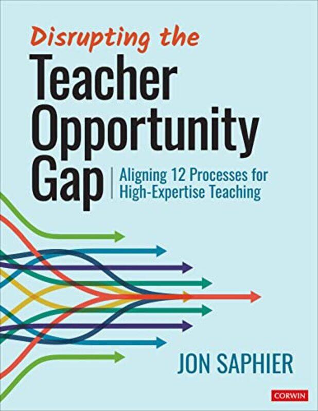 

Disrupting the Teacher Opportunity Gap by Daniel R BrooksSalvatore J Agosta-Paperback