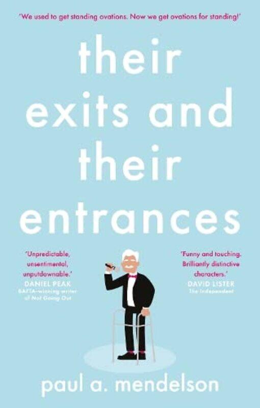 

Their Exits and Their Entrances by Paul A Mendelson-Paperback