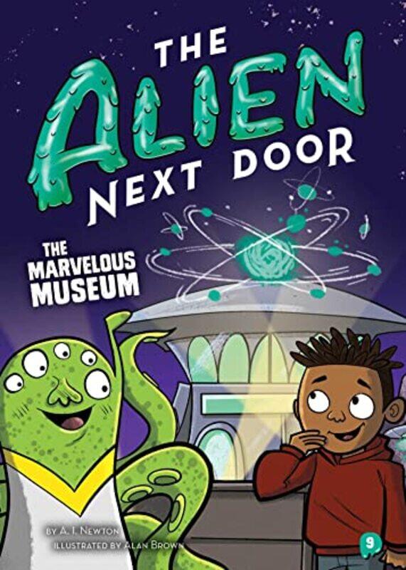 

Alien Next Door09 The Marvelous Museum By Newton A I - Paperback