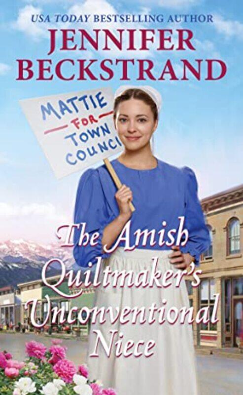 

The Amish Quiltmakers Unconventional Niece by Jennifer Beckstrand-Paperback