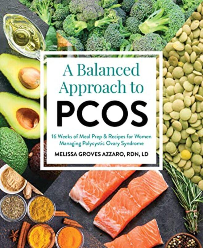 

A Balanced Approach to PCOS by Melissa Groves Azzarro-Paperback