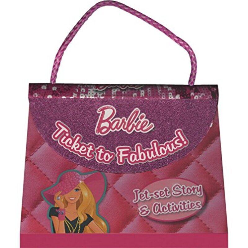 

Barbie's Ticket to Fabulous!, Hardcover Book, By: Parragon Books