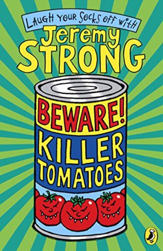 

Beware Killer Tomatoes by Jeremy Strong-Paperback