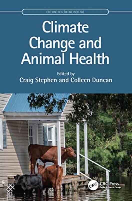 

Climate Change and Animal Health by Jerry University of Sheffield UK Wellington-Paperback