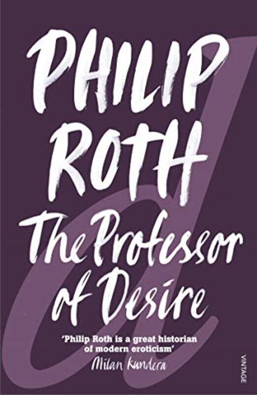 

The Professor of Desire by Philip Roth-Paperback