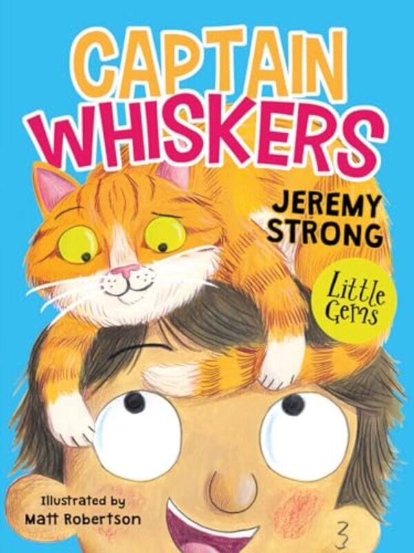 

Captain Whiskers by Jeremy StrongMatt Robertson-Paperback