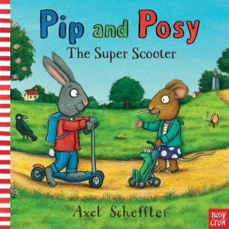 

Pip and Posy: The Super Scooter,Paperback, By:Nosy Crow - Scheffler, Axel