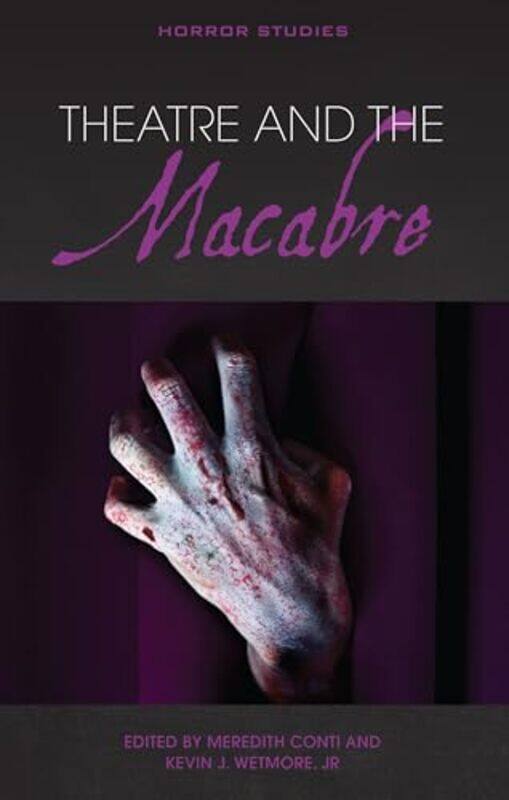 

Theatre and the Macabre by Kiki Deere-Paperback