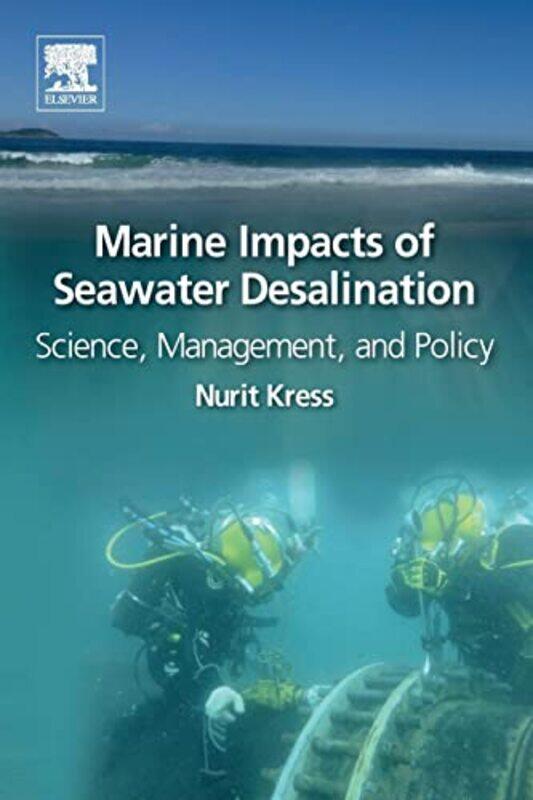 

Marine Impacts of Seawater Desalination by Shaun TanShaun Tan-Paperback