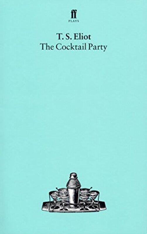 

The Cocktail Party by T S Eliot-Paperback