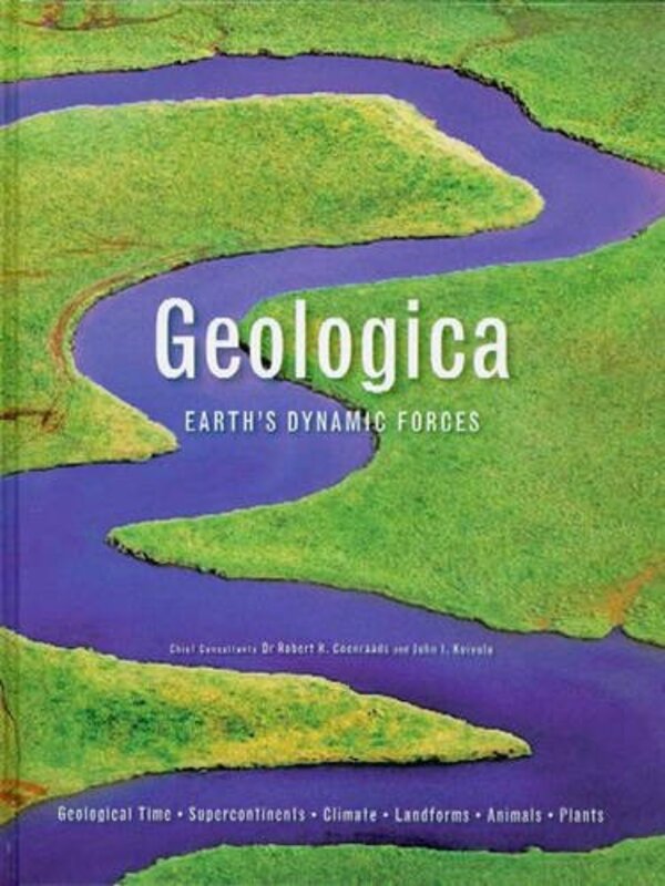 Geologica : EARTH'S DYNAMIC FORCES, Hardcover, By: Various