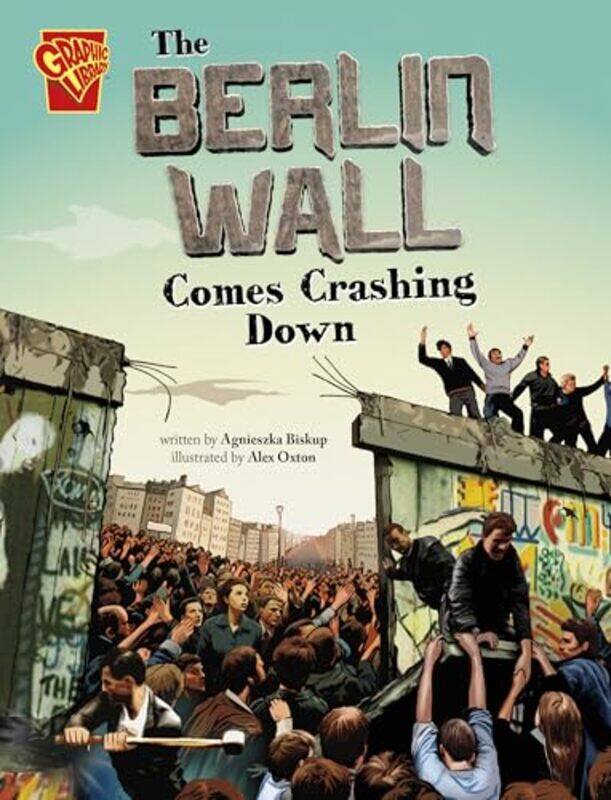 

Berlin Wall Comes Crashing Down By Biskup Agnieszka - Paperback