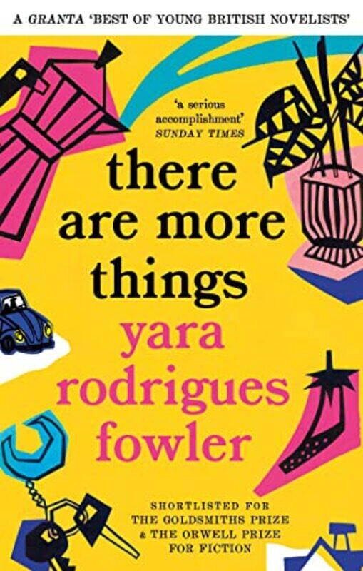 

there are more things by Yara Rodrigues Fowler-Paperback