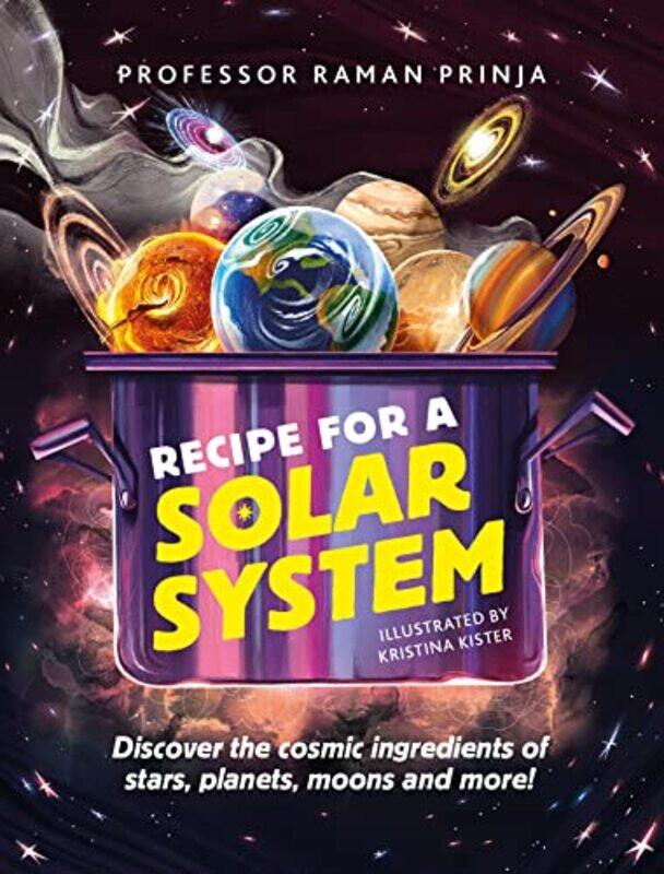 

Recipe for a Solar System by Amanda E White-Hardcover