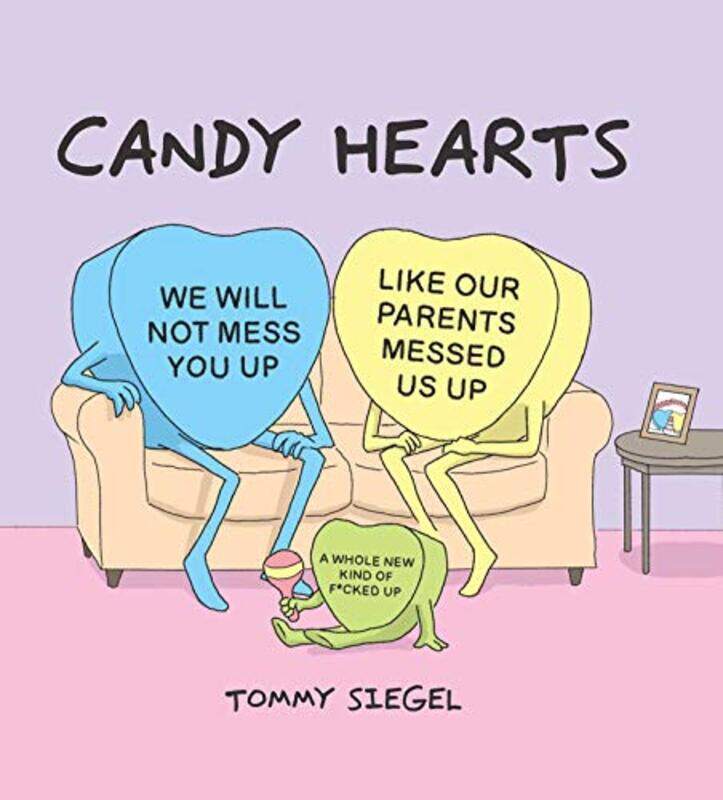 

Candy Hearts by Tommy Siegel-Hardcover