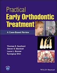 Practical Early Orthodontic Treatment: A Case-Base d Review , Hardcover by Southard