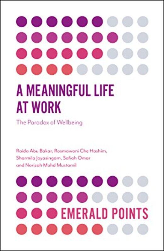 

A Meaningful Life At Work By Raida University Of...Paperback