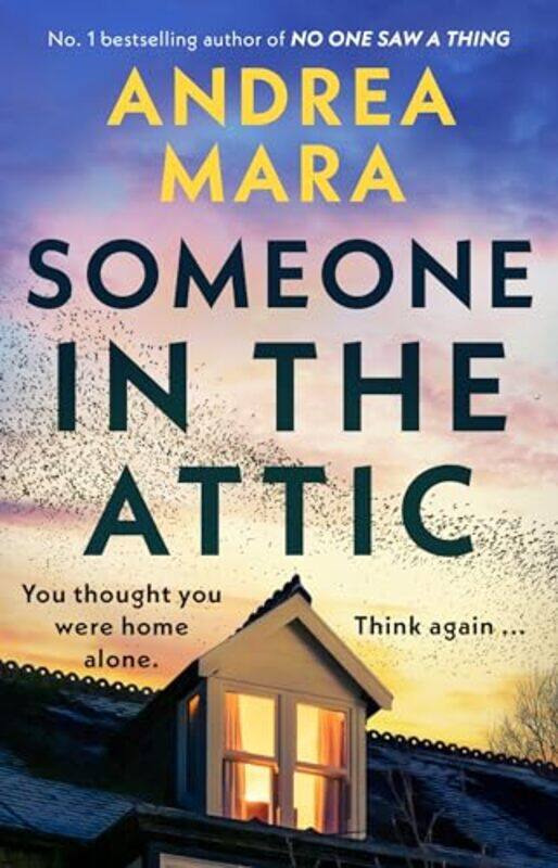 

Someone in the Attic by Andrea Mara-Hardcover