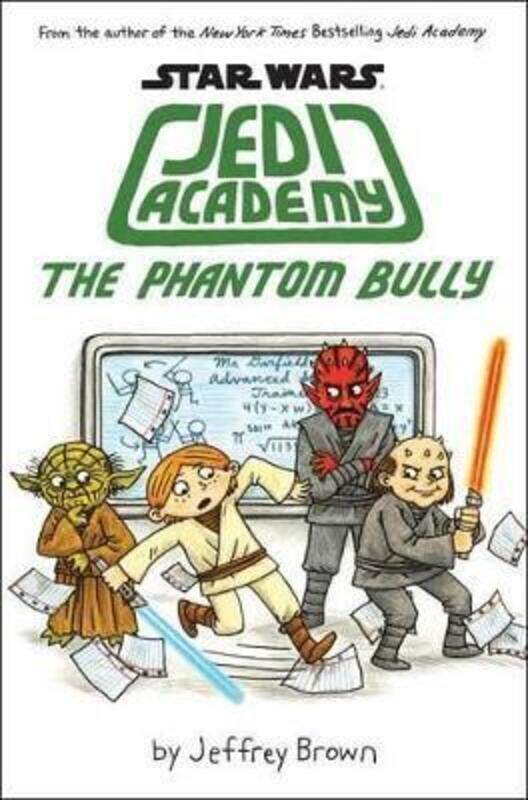 

The Phantom Bully (Star Wars: Jedi Academy #3).Hardcover,By :Jeffrey Brown