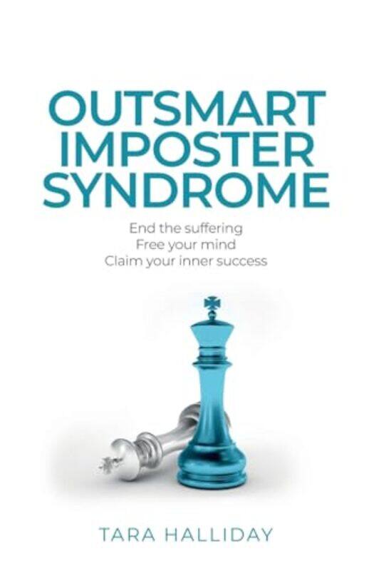 

Outsmart Imposter Syndrome by Tara Halliday-Paperback