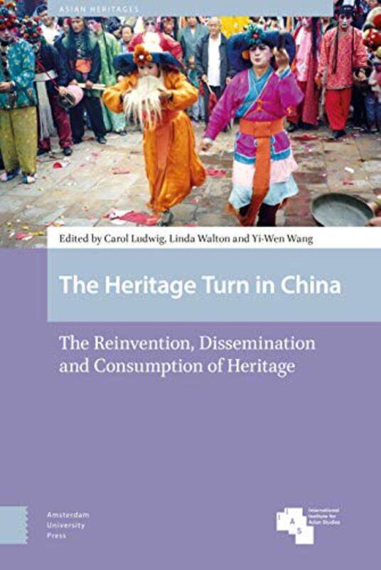 

The Heritage Turn in China by Dave Liebman-Hardcover