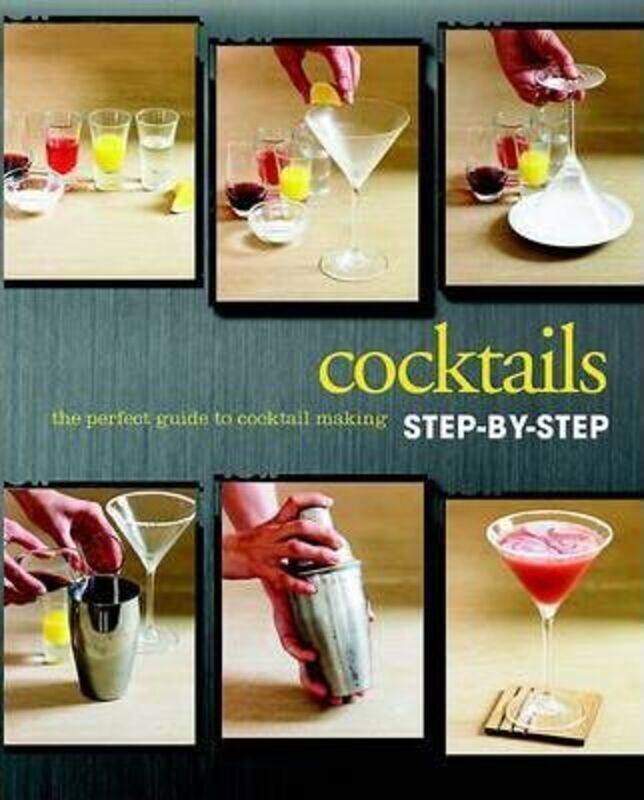 

Cocktails Step-by-Step Cookbook.paperback,By :Love Food