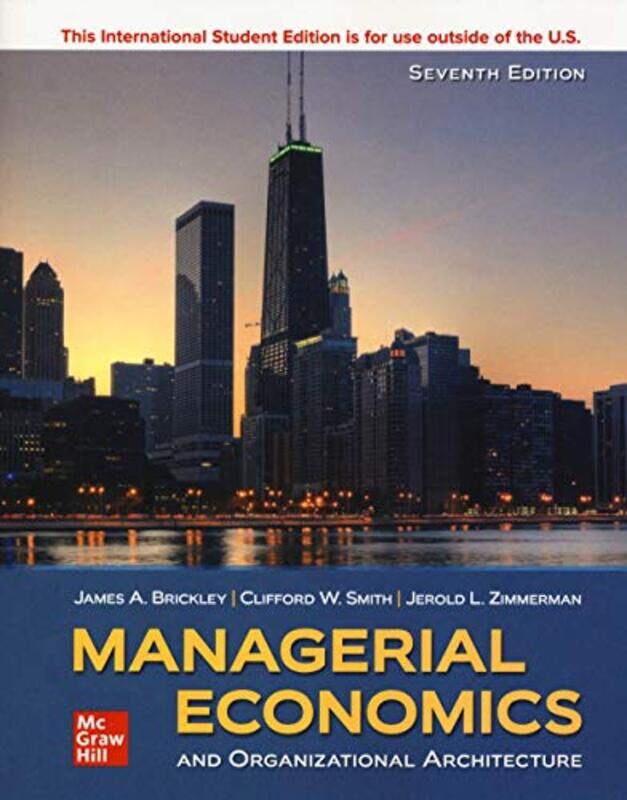 

Ise Managerial Economics And Organizational Architecture by James BrickleyClifford SmithJerold Zimmerman-Paperback