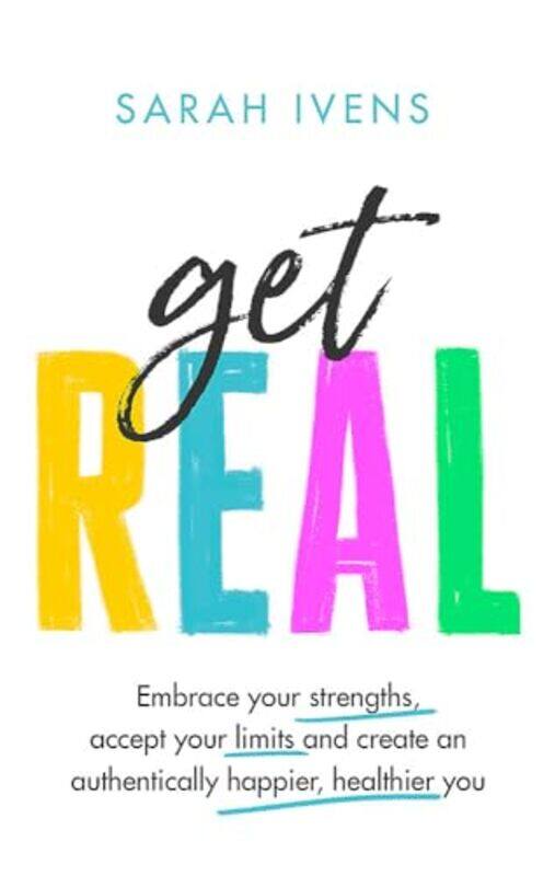 

Get Real by Sarah Ivens-Hardcover