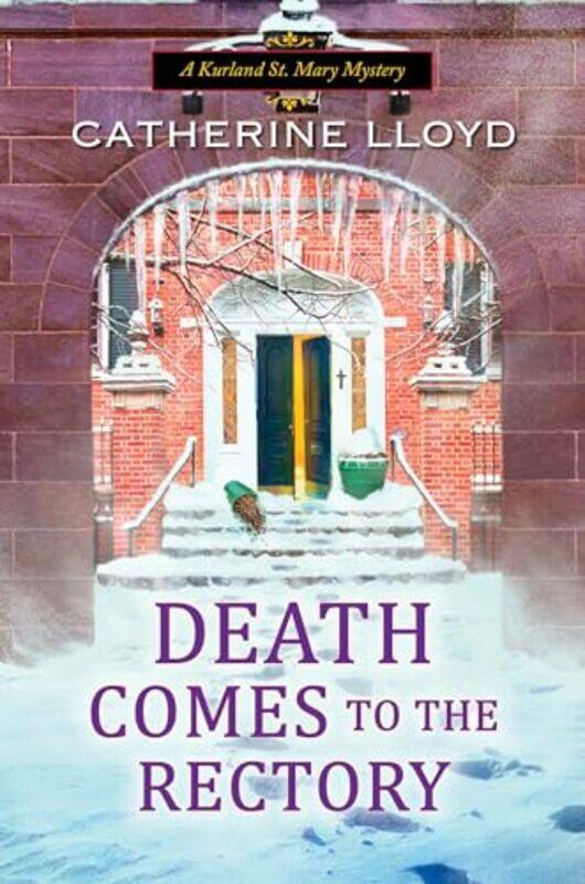 

Death Comes to the Rectory by Catherine Lloyd-Hardcover