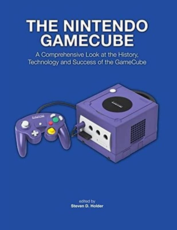 The Nintendo Gamecube By Holder Steven D Paperback