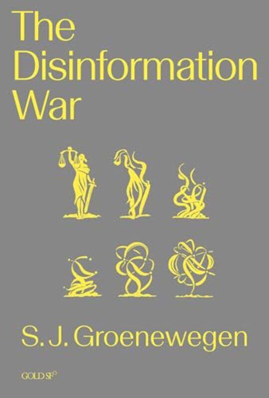 

The Disinformation War by S J Groenewegen-Paperback