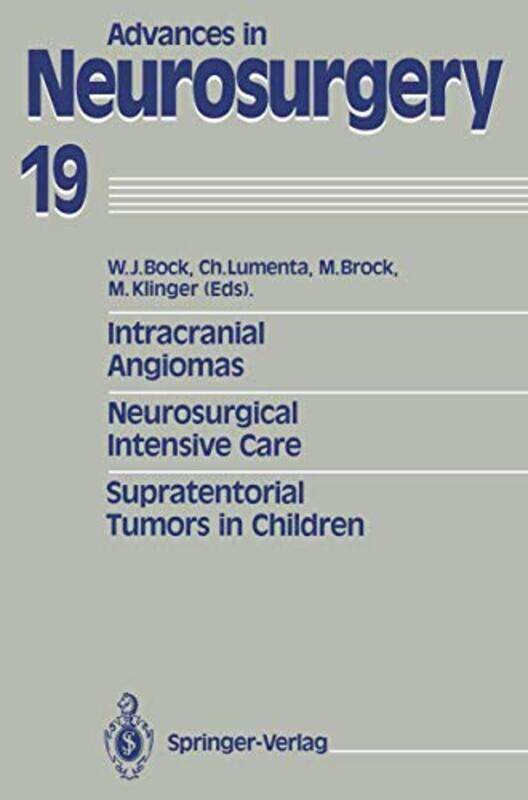 

Intracranial Angiomas Neurosurgical Intensive Care Supratentorial Tumors in Children by Stefan Gillow Reynolds-Paperback