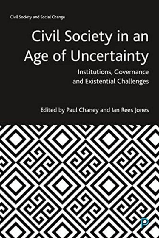 

Civil Society in an Age of Uncertainty by Ruth AtkinsonJayne CamplingRomey TaconTony Wing-Hardcover