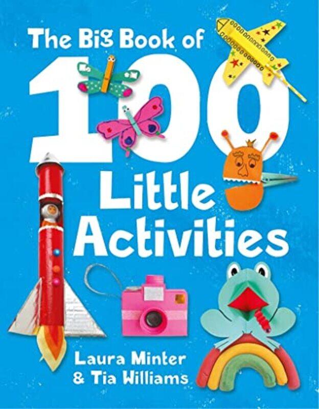 

Big Book of 100 Little Activities The by Stephanie Stein Independent scholar Independent scholar Crease-Paperback