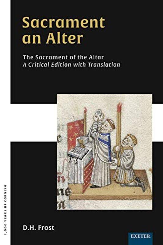 

Sacrament an AlterThe Sacrament of the Altar by D H Frost-Hardcover