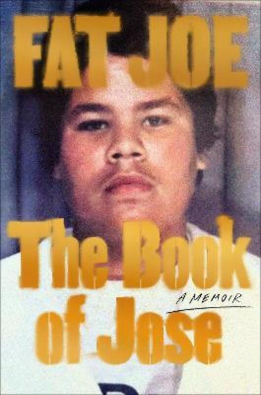 The Book of Jose: A Memoir,Hardcover, By:Joe, Fat