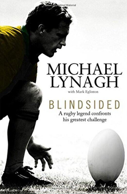 

Blindsided, Hardcover Book, By: Michael Lynagh