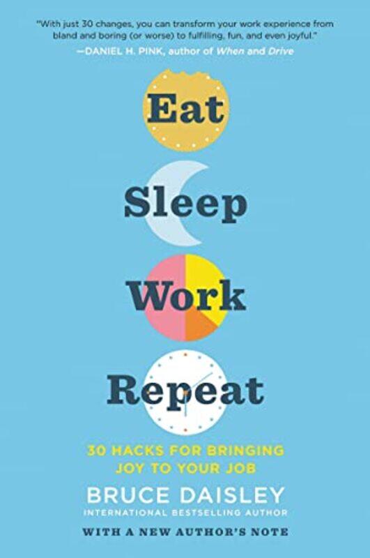 

Eat Sleep Work Repeat by Bruce Daisley-Paperback