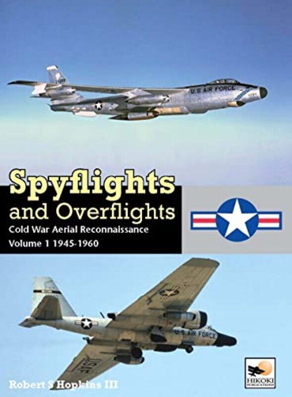 

Spyflights And Overflights by Robert Author Hopkins III-Hardcover