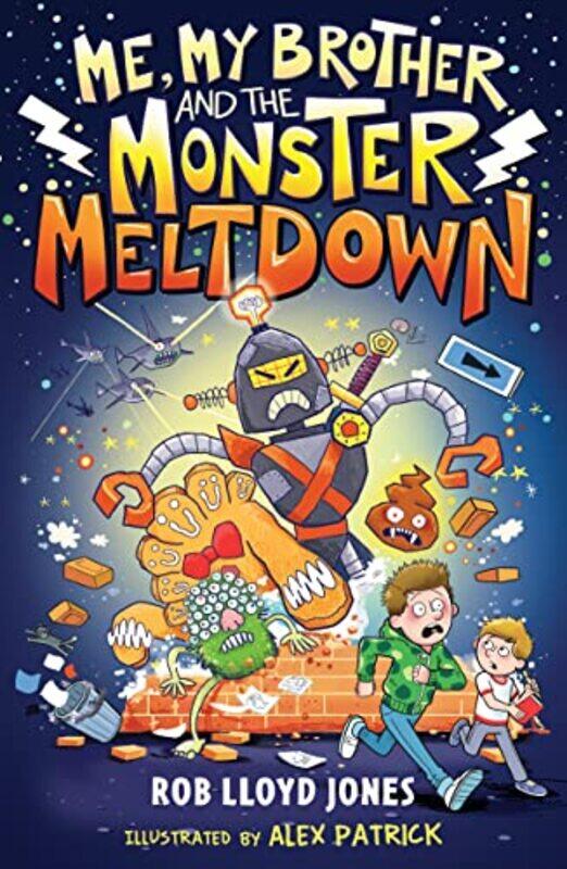 

Me My Brother and the Monster Meltdown by Rob Lloyd JonesAlex Patrick-Paperback