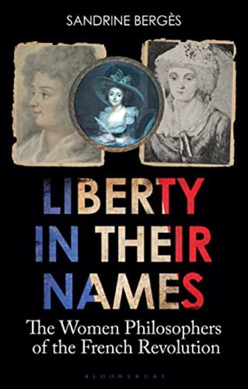 

Liberty in Their Names by Sandrine Berges-Paperback