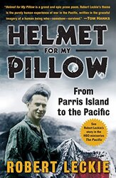 Helmet for My Pillow: From Parris Island to the Pacific , Paperback by Leckie, Robert