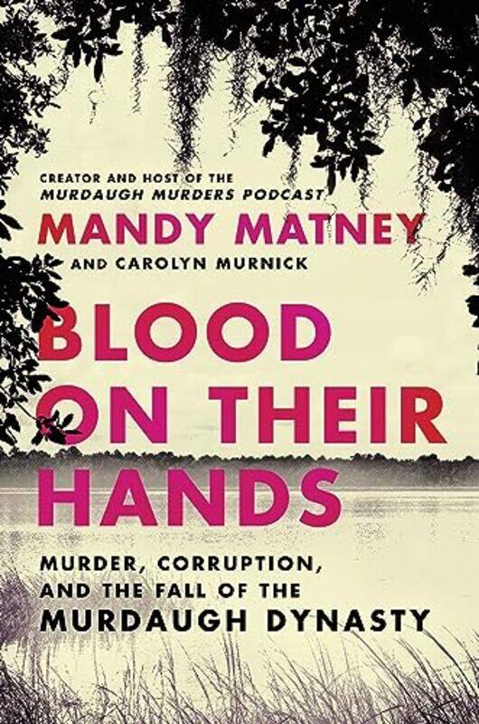 

Blood On Their Hands by Mandy Matney-Hardcover