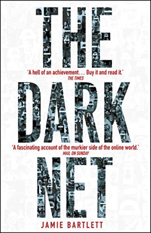 

The Dark Net by Jamie Bartlett-Paperback
