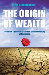 The Origin Of Wealth by Eric Beinhocker-Paperback