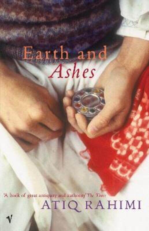 

Earth and Ashes.paperback,By :Atiq Rahimi