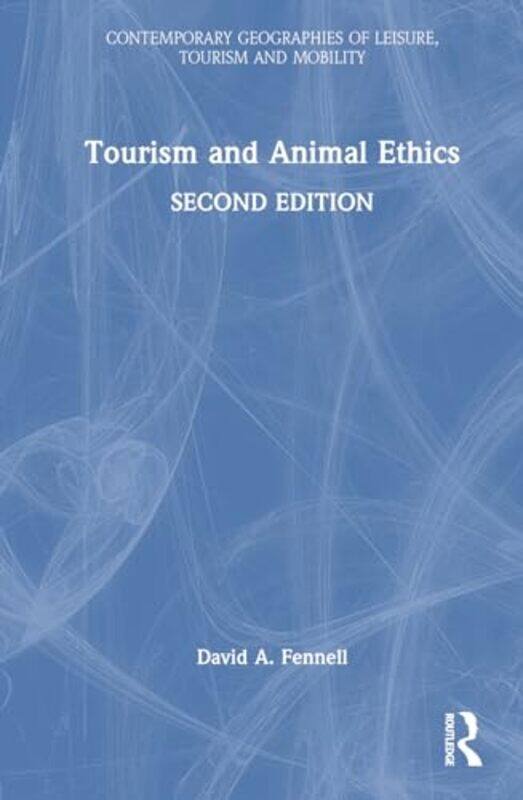 

Tourism and Animal Ethics by Kate Frood-Hardcover