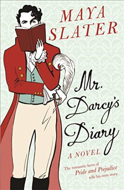 

Mr Darcys Diary by Maya Slater-Paperback
